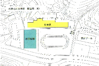 外海地区中学校_配置図及び平面図 外海地区中学校_配置図及び平面図
